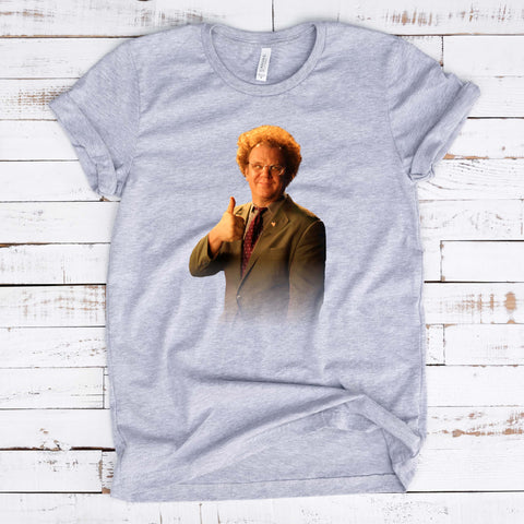 Steve Brule T-Shirt John C. Reilly as Dr. Steve Brule from Check it Out T Shirt
