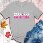 One In Eight Breast Cancer Awareness T Shirt