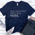 Wear a Mask & VOTE 2020 Presidential Election T Shirt