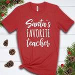 Santa's Favorite Teacher T Shirt