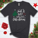 Just a Girl Who Loves Christmas T Shirt