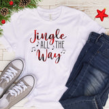 Jingle all the Way T Shirt