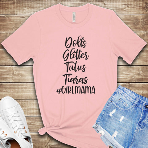 Dolls, Glitter, Tutus, Tiaras T Shirt