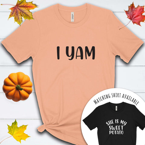 I Yam T Shirt