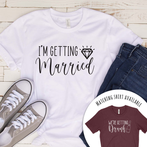 I'm Getting Married T Shirt