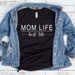 Mom Life Best Life Unisex Shirt