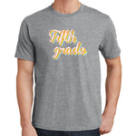 Fifth Grade T Shirt