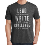 Lead, Write, Challenge T Shirt