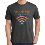 Connected at a Distance T Shirt