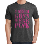 Tough Guys Wear Pink T Shirt