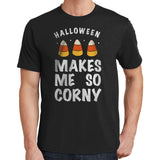 Halloween Makes me so Corny T Shirt