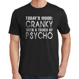 Today's Mood T Shirt